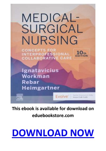 Medical-Surgical Nursing Concepts for Interprofessional Collaborative Care 10th Edition PDF
