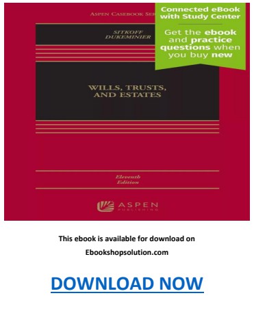 Wills, Trusts, and Estates 11th Edition PDF