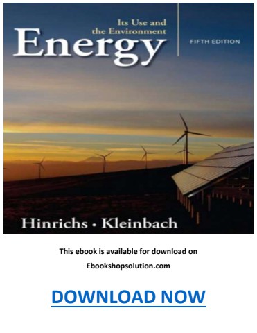 Energy Its Use and the Environment 5th Edition PDF