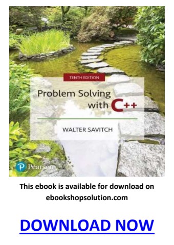 Problem Solving with C++ 10th Edition PDF