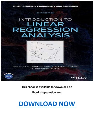 Introduction to Linear Regression Analysis 6th Edition PDF