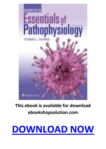 porth's essentials of pathophysiology 5th edition pdf