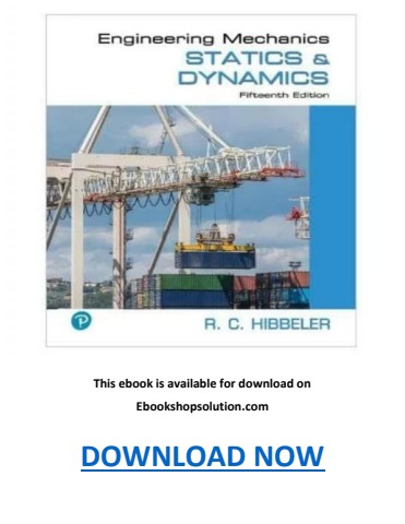 Engineering Mechanics Statics and Dynamics 15th Edition PDF