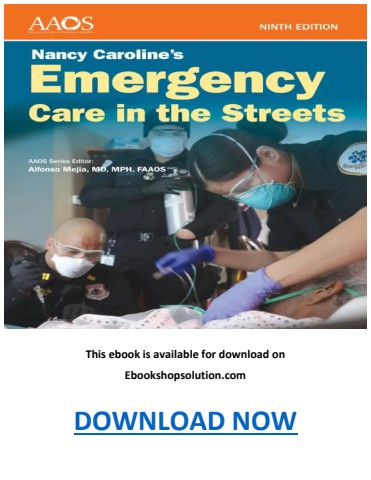 Nancy Caroline’s Emergency Care in the Streets 9th Edition PDF