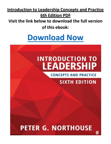 Introduction to Leadership Concepts and Practice 6th Edition PDF