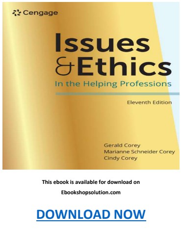 Issues and Ethics in the Helping Professions 11th Edition PDF