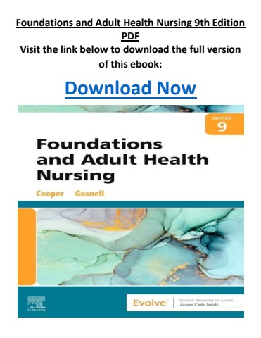 Foundations and Adult Health Nursing 9th Edition PDF