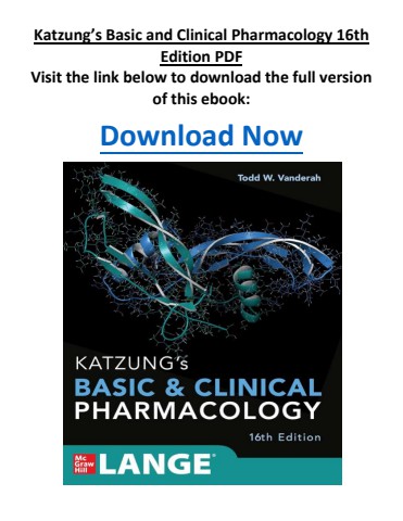 Katzung’s Basic and Clinical Pharmacology 16th Edition PDF
