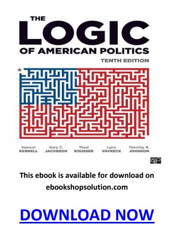 The Logic of American Politics 10th Edition PDF