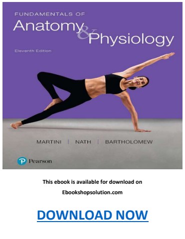 Fundamentals of Anatomy & Physiology 11th Edition PDF
