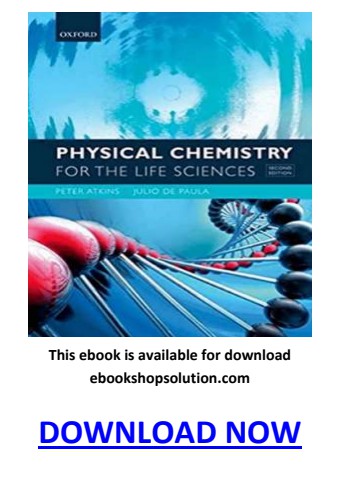 Physical Chemistry for the Life Sciences 2nd Edition PDF