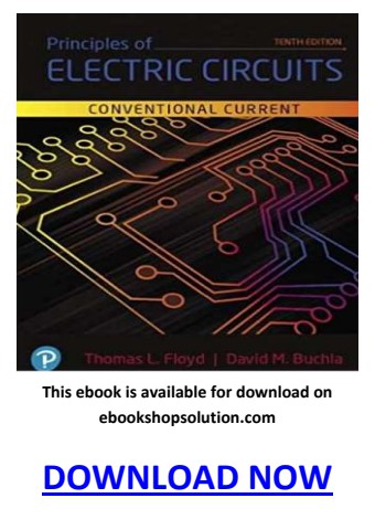 Principles of Electric Circuits Conventional Current Version 10th Edition PDF