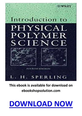 Introduction to Physical Polymer Science 4th Edition PDF