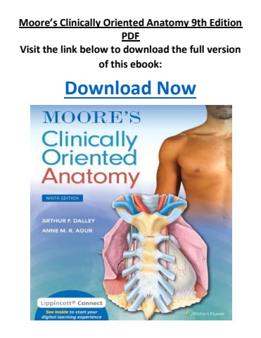 Moore’s Clinically Oriented Anatomy 9th Edition PDF