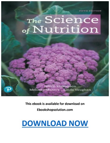 The Science of Nutrition 5th Edition PDF