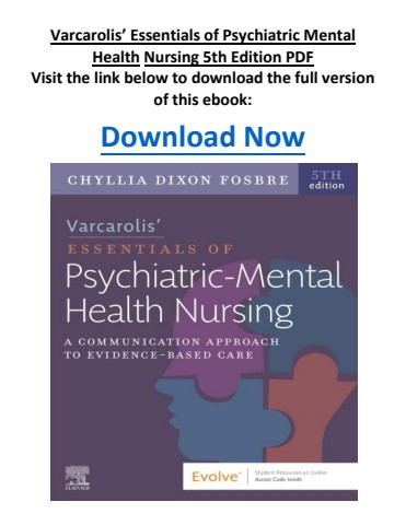 Varcarolis’ Essentials of Psychiatric Mental Health Nursing 5th Edition PDF