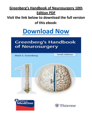Greenberg’s Handbook of Neurosurgery 10th Edition PDF