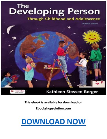 Developing Person Through Childhood and Adolescence 12th Edition PDF