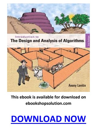 Introduction to the Design and Analysis of Algorithms 3rd Edition PDF