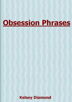 Obsession Phrases E-BOOK Kelsey Diamond PDF Download