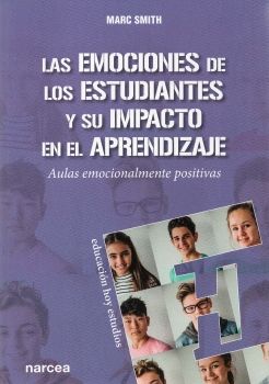 Las emociones de los estudiantes y su impacto en el aprendizaje