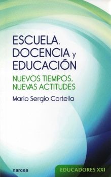 Escuela, docencia y educación