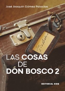 Las cosas de Don Bosco 