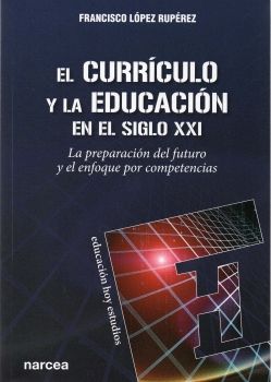 El currículo y la educación en el siglo XXI