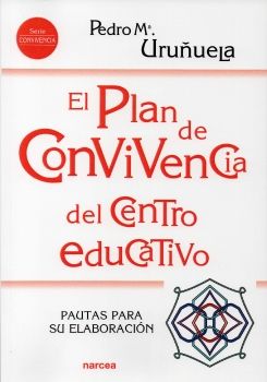 El Plan de Convivencia del Centro Educativo