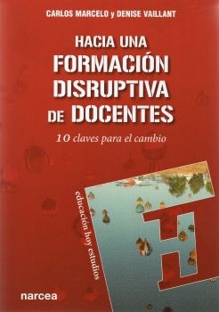 Hacia una formación disruptiva de docentes