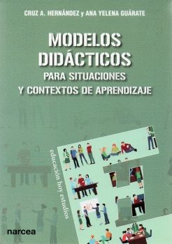 Modelos didácticos para situaciones y contextos de aprendizaje