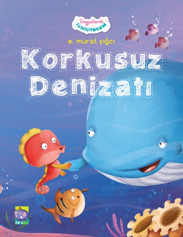 02-Korkusuz Denizati