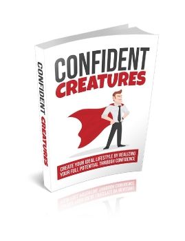 Confident Creatures