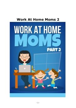 Work At Home Moms Part 2