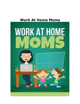 Work At Home Moms