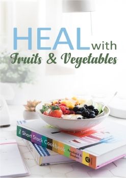 Heal With Fruit and Vegetables