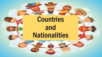 Countries and  Nationalities
