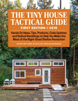 The Tiny House Tactical Guide, 2018 Edition