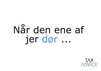 Når den ene af jer dør...