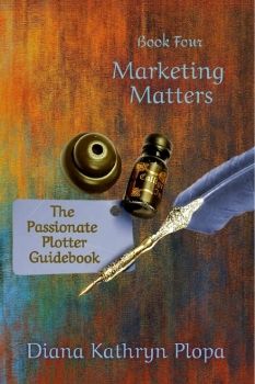 2021.1221.The Passionate Plotter Guidebook Four.Marketing Matters