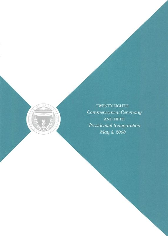28th Commencement Ceremony May 3, 2008