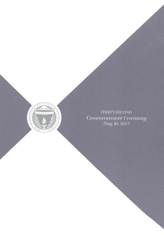 32nd Commencement Ceremony May 10, 2012