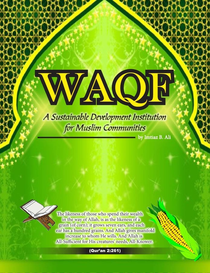 WAQF - A Sustainable Development Institution for Muslim Communities