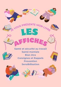 Mon livre des affiches CSST École Peter Hall