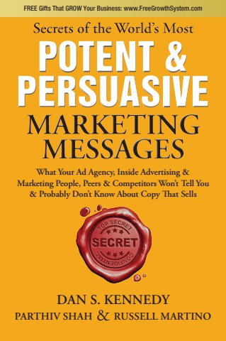 Secrets of the Worlds Most Potent & Persuasive Marketing Messages