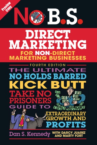 Preview Copy - No B.S. Direct Marketing for Non-Direct Marketing Businesses