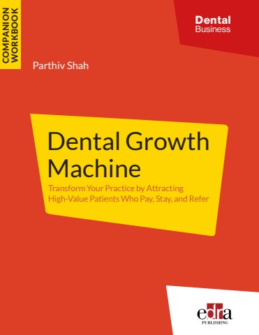 Dental Growth Machine  - Companion Workbook
