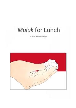 Muluk for Lunch by Arief Rahmad Wijaya