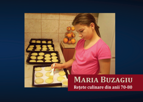 Maria Buzagiu - Retete culinare din anii 70-80