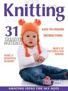 Knitting Baby and Beyond Issue 7